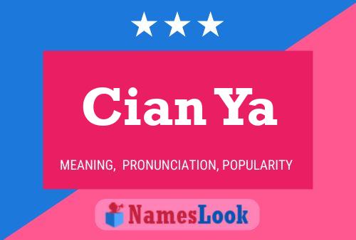 Cian Ya 名字海报