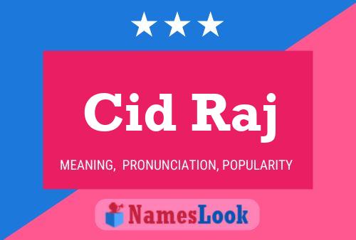 Cid Raj 名字海报