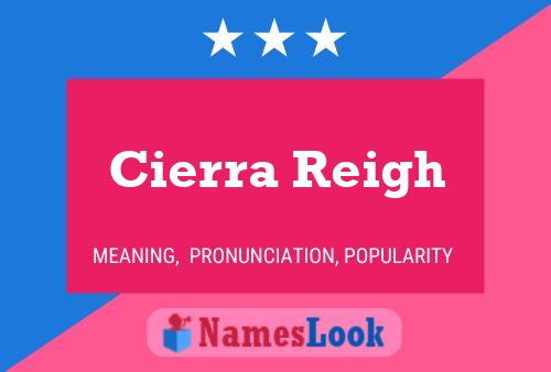 Cierra Reigh 名字海报