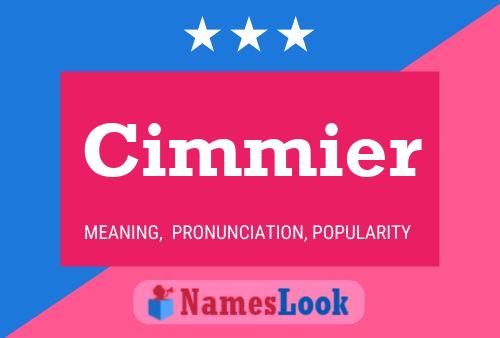 Cimmier 名字海报