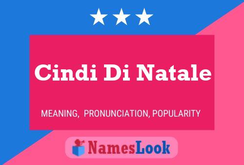 Cindi Di Natale 名字海报