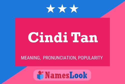 Cindi Tan 名字海报