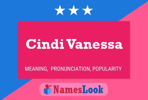 Cindi Vanessa 名字海报