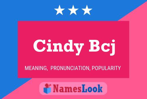 Cindy Bcj 名字海报