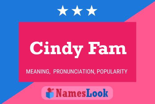 Cindy Fam 名字海报