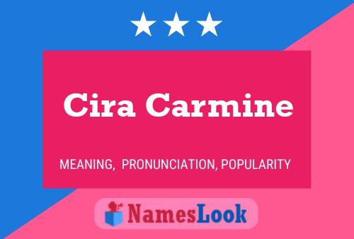 Cira Carmine 名字海报