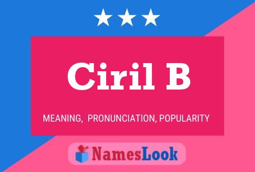 Ciril B 名字海报