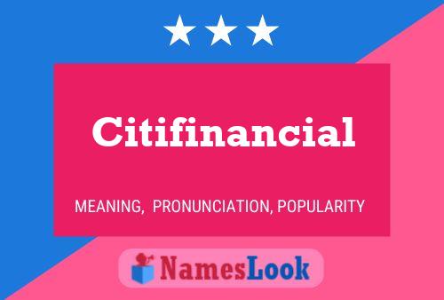 Citifinancial 名字海报