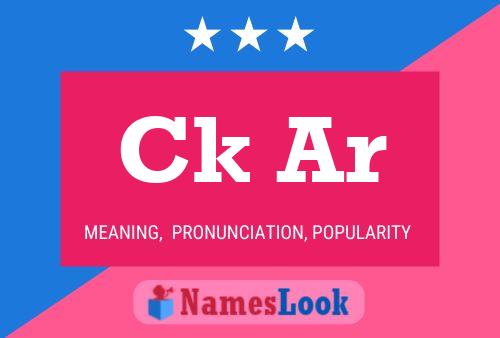 Ck Ar 名字海报