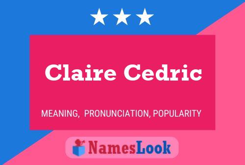 Claire Cedric 名字海报