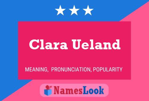 Clara Ueland 名字海报