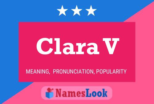 Clara V 名字海报