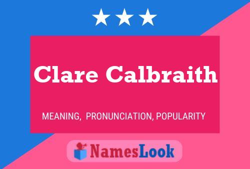 Clare Calbraith 名字海报