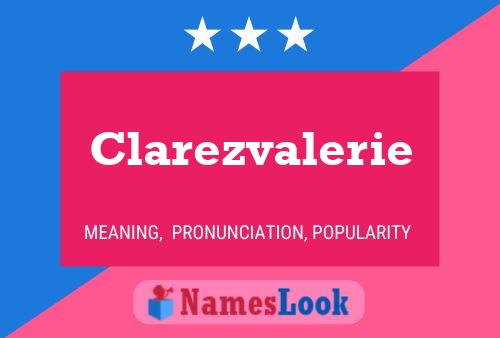 Clarezvalerie 名字海报