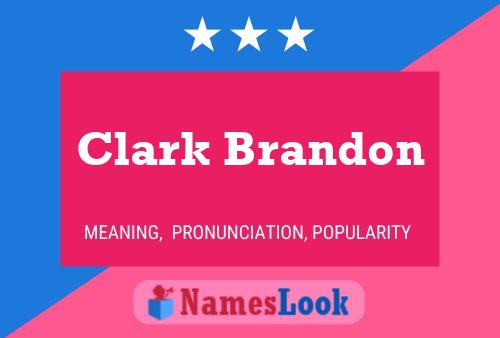 Clark Brandon 名字海报