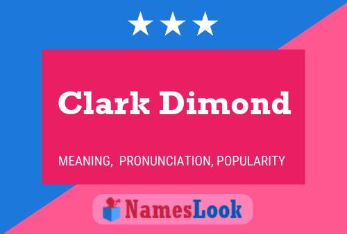 Clark Dimond 名字海报