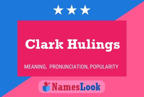 Clark Hulings 名字海报