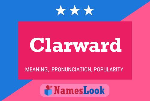 Clarward 名字海报