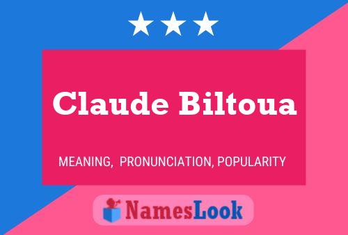 Claude Biltoua 名字海报