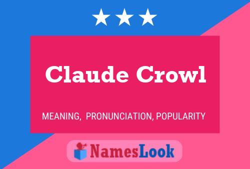 Claude Crowl 名字海报