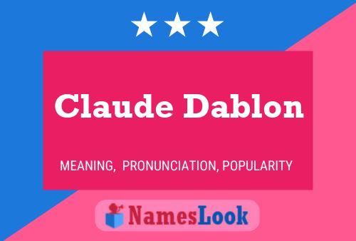 Claude Dablon 名字海报