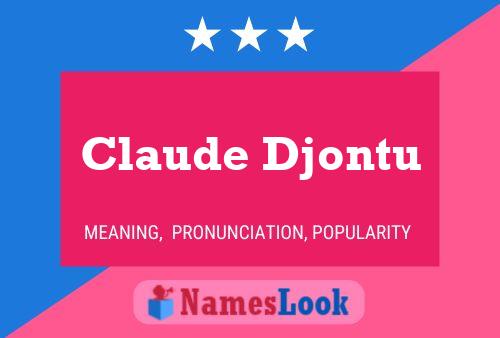 Claude Djontu 名字海报