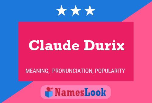 Claude Durix 名字海报