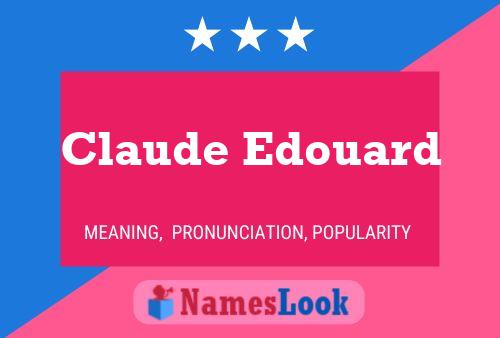 Claude Edouard 名字海报