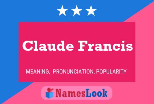 Claude Francis 名字海报