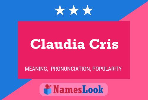 Claudia Cris 名字海报