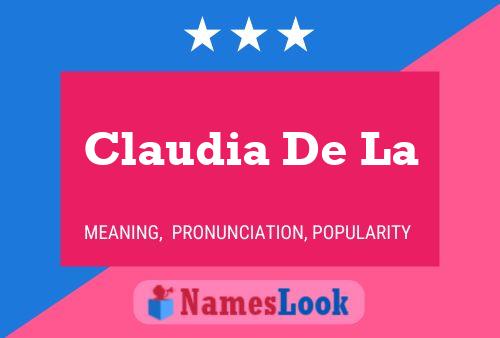 Claudia De La 名字海报