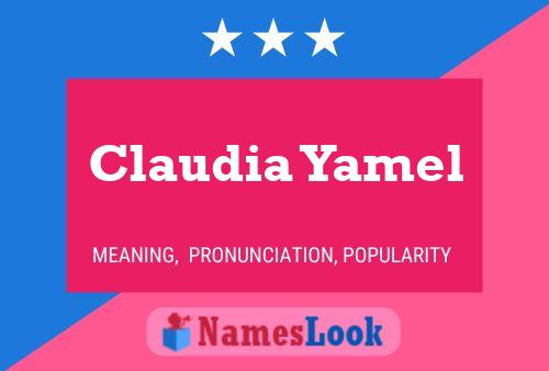 Claudia Yamel 名字海报