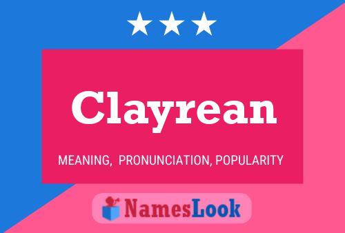 Clayrean 名字海报