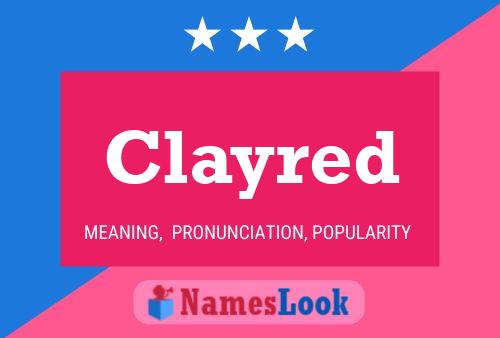 Clayred 名字海报