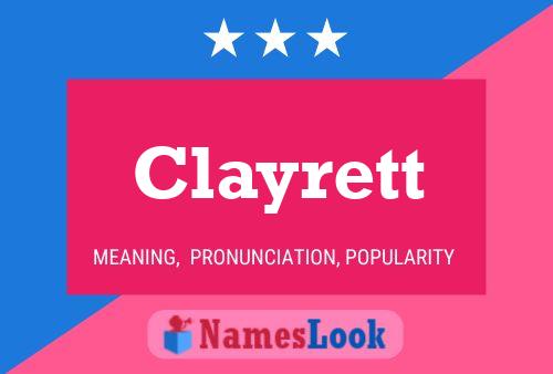 Clayrett 名字海报