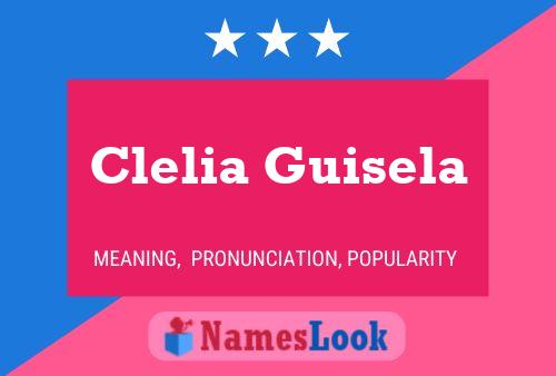 Clelia Guisela 名字海报