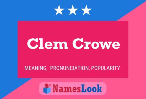 Clem Crowe 名字海报