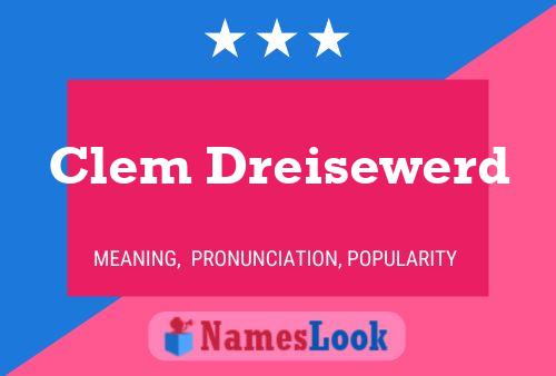 Clem Dreisewerd 名字海报