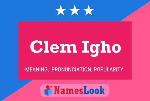 Clem Igho 名字海报