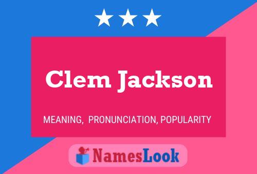 Clem Jackson 名字海报