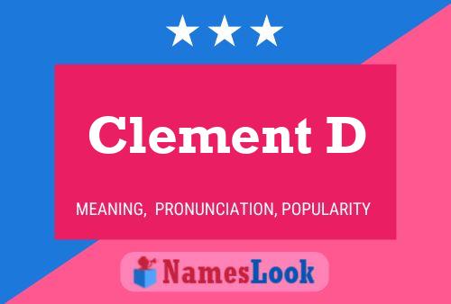 Clement D 名字海报