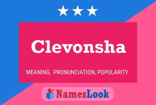 Clevonsha 名字海报