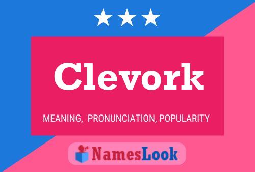 Clevork 名字海报