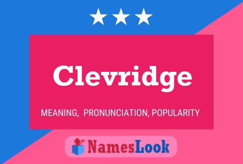 Clevridge 名字海报