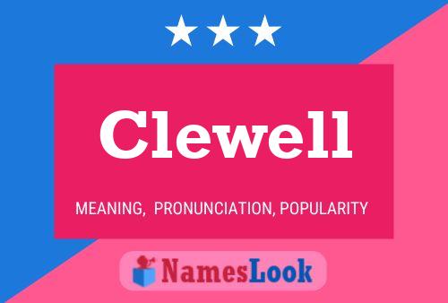 Clewell 名字海报