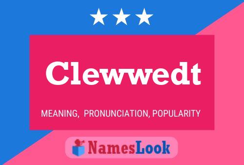 Clewwedt 名字海报