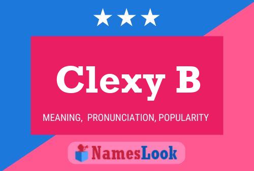 Clexy B 名字海报