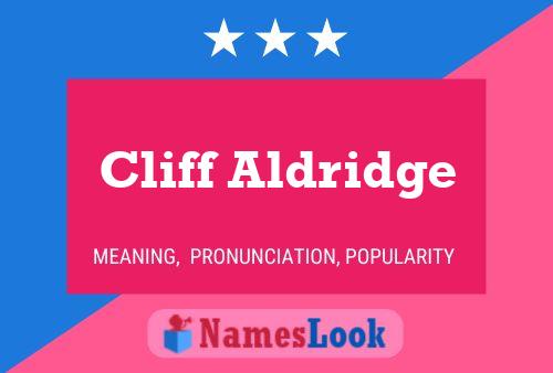 Cliff Aldridge 名字海报