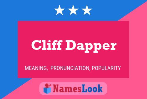 Cliff Dapper 名字海报