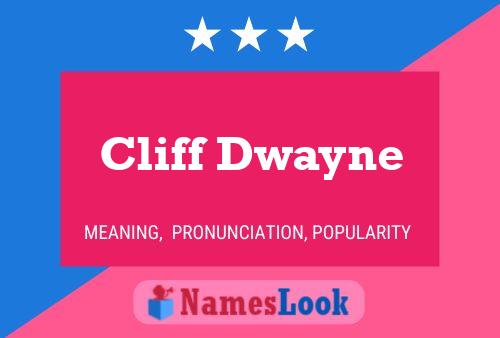 Cliff Dwayne 名字海报